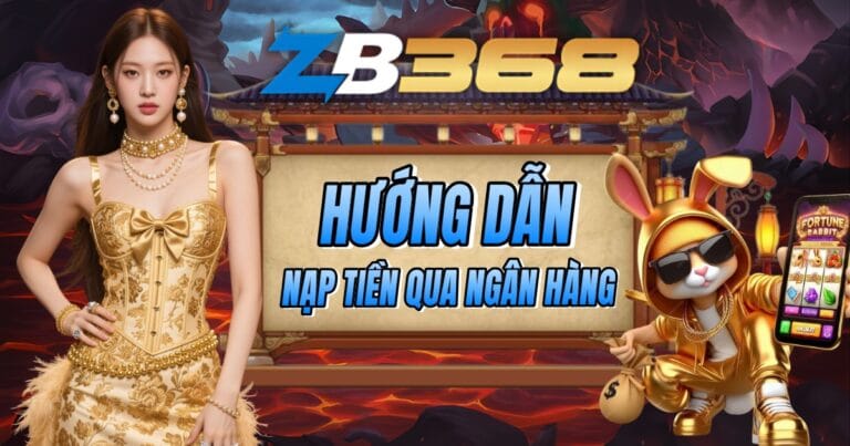 Hướng Dẫn Nạp Tiền Qua Ngân Hàng