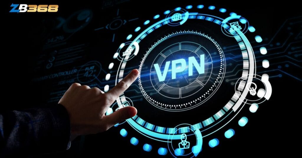VPN Là Gì? Cách Dùng VPN An Toàn Khi Truy Cập ZB368