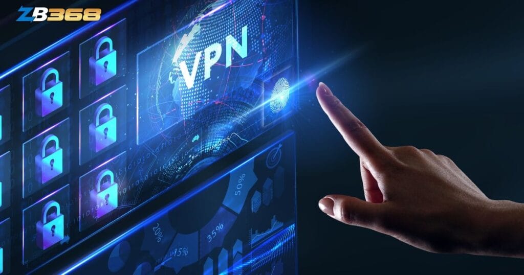 VPN Là Gì? Cách Dùng VPN An Toàn Khi Truy Cập ZB368
